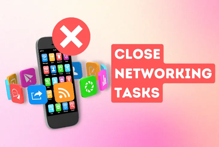 Why Is My Upload Speed So Slow? - Learn How to Fix 4 close the networking tasks apps
