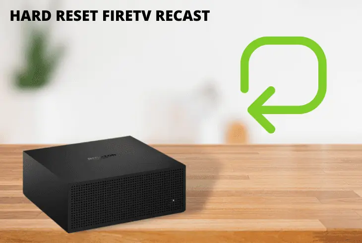 Fire TV App Not Connecting to Recast - Here’s How to Fix 5 hard reset fire tv recast