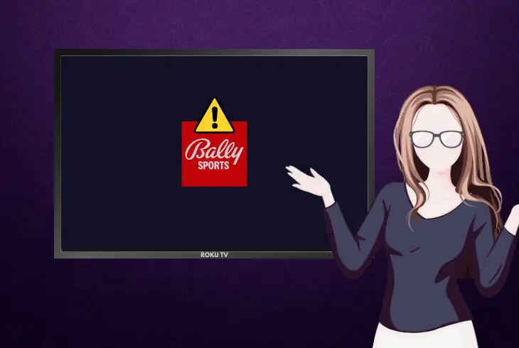 Bally Sports App Roku Not Working? - (Fix It Now!) 2 reasons why bally sports roku app malfunction