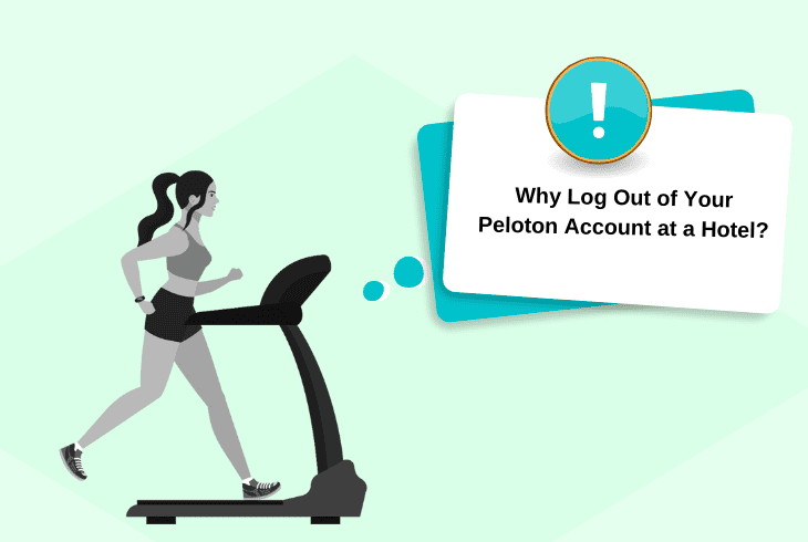 How To Log Out Of Peloton Bike At Hotel? (Quick Guide) 3 why log out peloton account at hotel